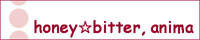 honey �� bitter, anima