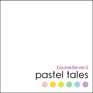 DoubleEleven2 -pastel tales-のジャケット