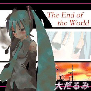 The End of the Worldのジャケット