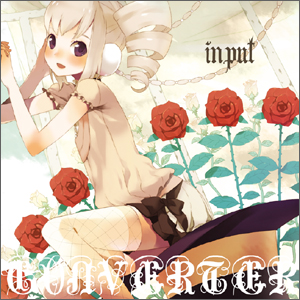 CONVERTER/INPUTのジャケット