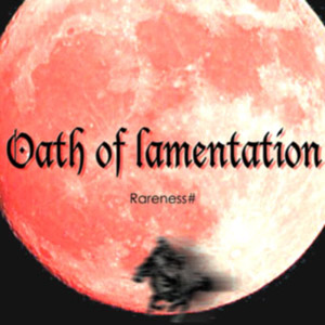 Oath of lamentationのジャケット